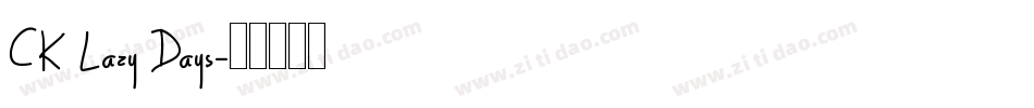 CK Lazy Days字体转换